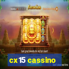 cx15 cassino